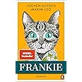 Frankie: Roman. Spiegel-Bestseller : Gutsch, Jochen, Leo, Maxim: Amazon ...